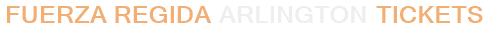 Fuerza Regida Arlington Tickets